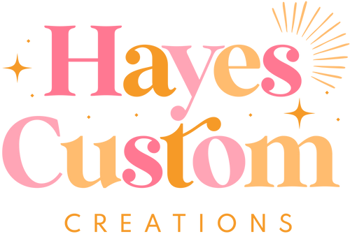 Hayes Custom Creations